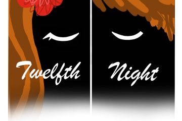 Twelfth Night: When, What, Who, and Where